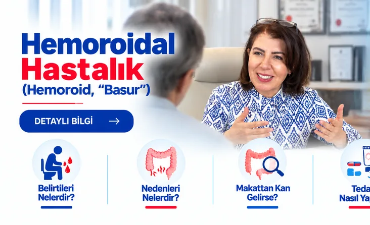 Hemoroidal Hastalık (Basur)