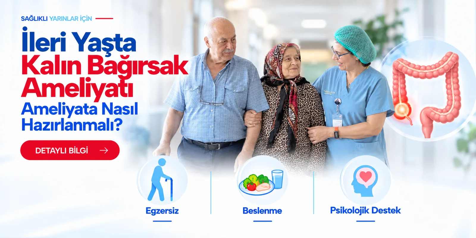 İleri Yaşta Kalın Bağırsak Ameliyatına Hazırlık – hasta bilgilendirme görseli